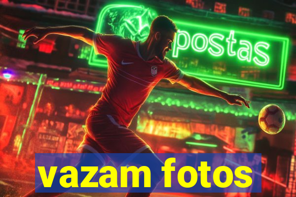 vazam fotos